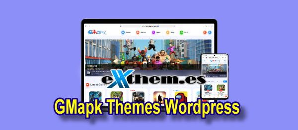 GMapk WordPress Best Apk Themes with License Key Exthemes Dev