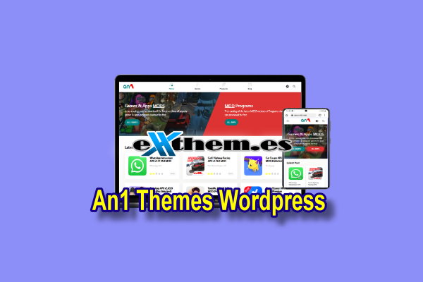 An1 WordPress Best Apk Themes with License Key by Exthemes Dev