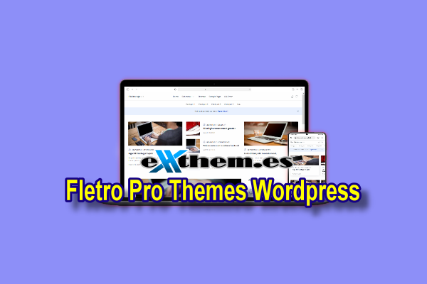 Fletro Pro WordPress Blogging Themes with License Key by Exthemes Dev